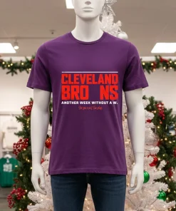 Cleveland Browns Another Week Without A W T   Purple T Shirt