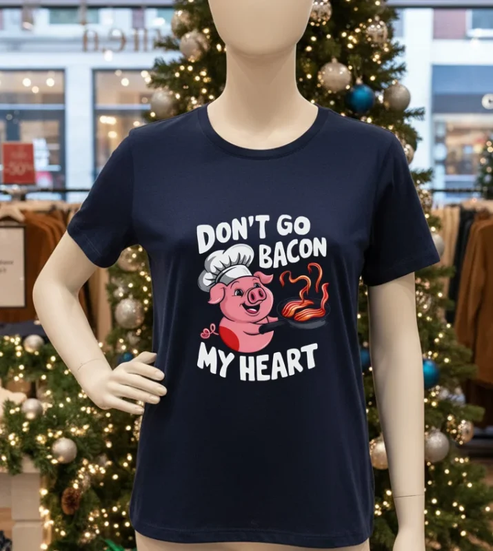 Don T Go Bacon My Heart Pig   Navy T Shirt
