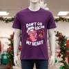 Don T Go Bacon My Heart Pig   Purple T Shirt