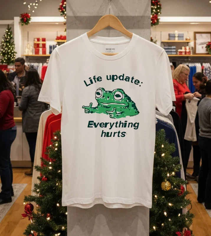 Frog Life Update Everything Hurts Meme White T Shirt