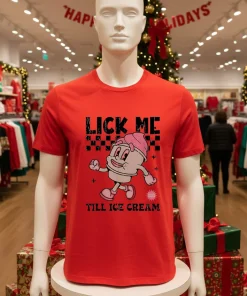 Lick Me Till Ice Cream cute shirt