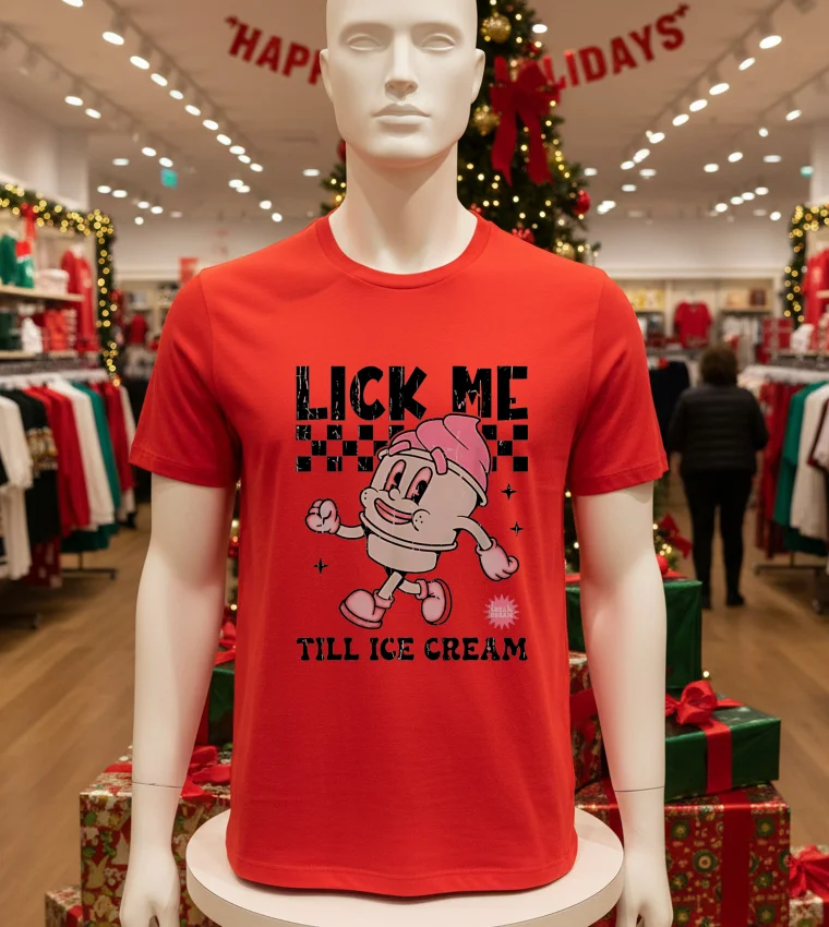Lick Me Till Ice Cream Cute - red-t-shirt Lick Me Till Ice Cream Cute Red T Shirt