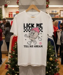 Lick Me Till Ice Cream cute shirt