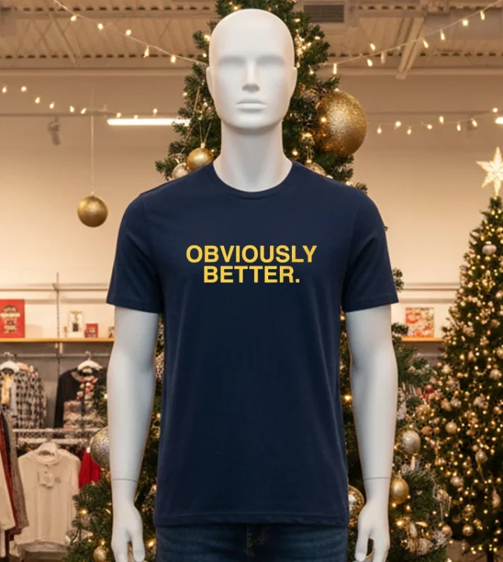 Obviously Better Text   Black T Shirt