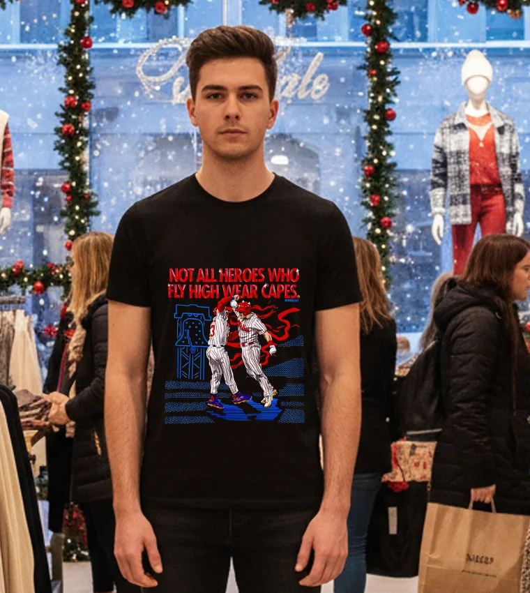 Philadelphia Baseball Not All Heroes Who Fly High Wear Capes T - black-t-shirt Philadelphia Baseball Not All Heroes Who Fly High Wear Capes T Black T Shirt