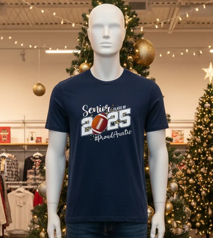 Proud Auntie Of A 2025 Senior Football Graduate Class 2025   Black T Shirt