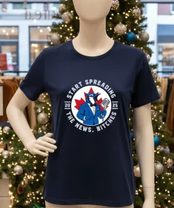 Start Spreading The News Bitches 2025 Toronto Blue Jays American style t-shirt
