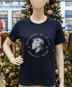 Trump The Peace President 2025 shirt