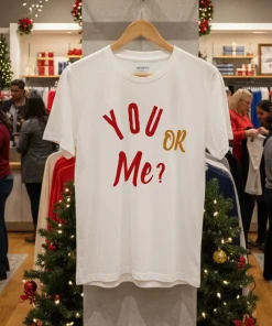 You or me shirt