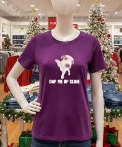 Dap me up slime Cringey meme American style t-shirt