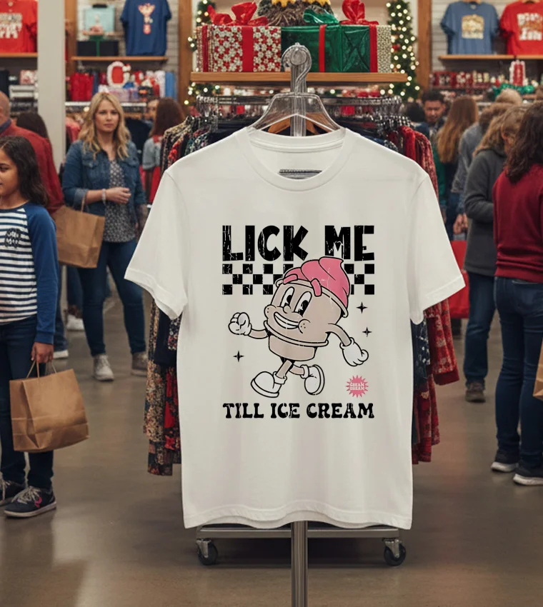 Lick Me Till Ice Cream Cute - white-t-shirt Lick Me Till Ice Cream Cute White T Shirt 1