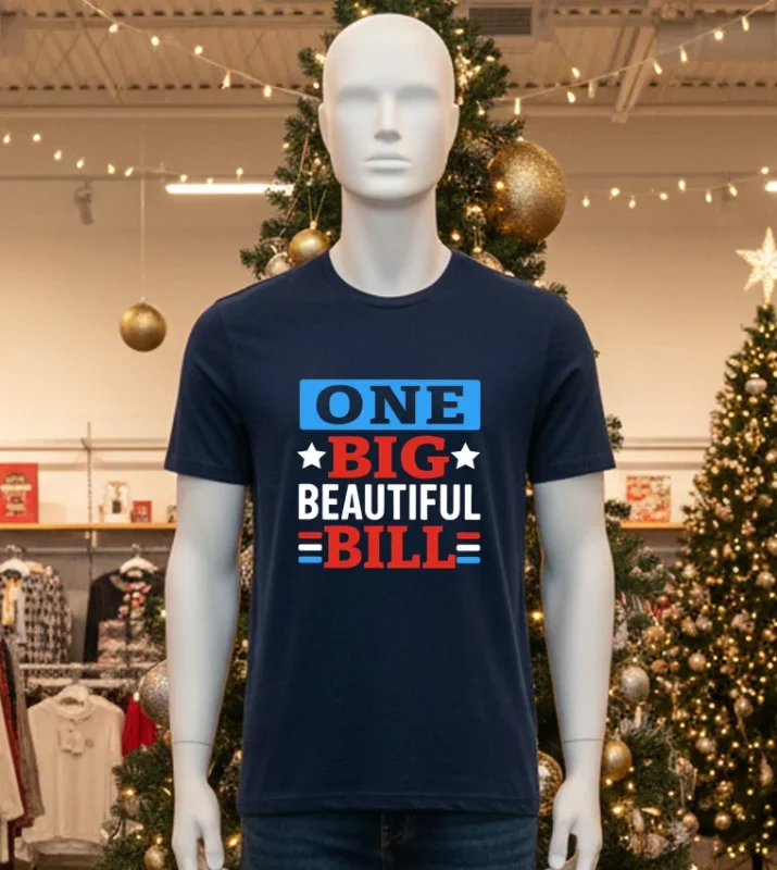 One Big Beautiful Bill   Black T Shirt